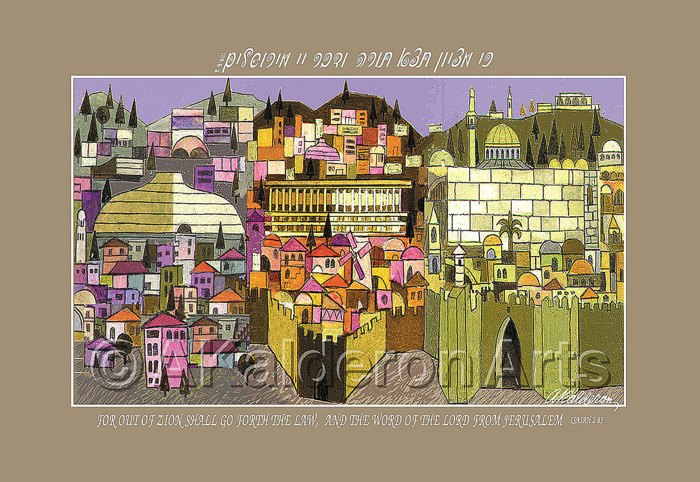 Print 'For Out of Zion Shall Go Forth the Law': a mosaic-like panorama of Jerusalem's domes, arches and the Western Wall in warm ochre, olive and rose tones, Hebrew and English scripture text.