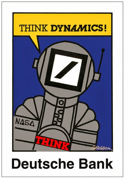 Commercial poster 'Think Dynamics': a grey robot astronaut with a Deutsche Bank logo visor and 'NASA' on its chest, on a blue ground; speech bubble reads 'Think Dynamics!' above 'Deutsche Bank'.