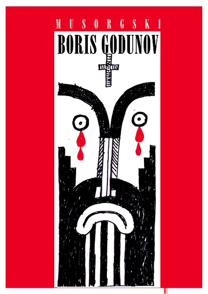 Opera poster 'Boris Godunov': a stark black ink drawing of a crowned tsar's face with two teardrops and a cross above his head, on a solid red ground; title reads 'Musorgski Boris Godunov'.