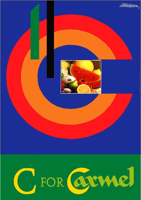 Commercial poster 'Carmel Agriculture': concentric orange and red rings forming a letter C around a photo of fresh fruit, on a deep blue ground with green banner; text reads 'C for Carmel'.