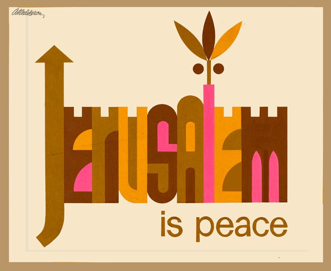 Poster 'Jerusalem Is Peace': bold brown, pink and tan letters shaped like castle turrets and an arrow spell 'Jerusalem' above the words 'is peace' on a cream background.