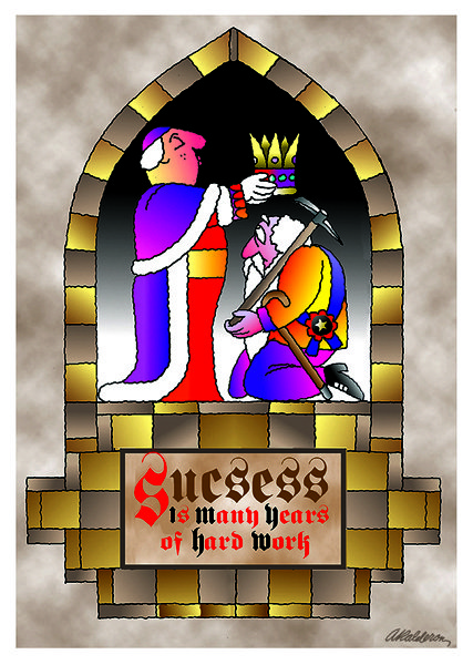 Poster Succes: a kneeling pilgrim being crowned by a robed king within a stained-glass-style Gothic arch; caption reads 'Sucsess is many years of hard work'.
